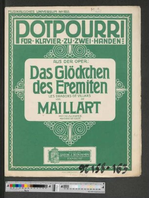 Potpourri für Klavier zu zwei Händen : aus der Oper: Das Glöchen des Eremiten. Les Dragons de Villars