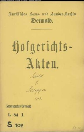 Schild, Gerd in Detmold gegen Hermann Schlepper, Förster zu Sternberg - Schuldforderung