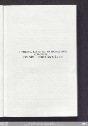 I. Presse, Livre Et Nationalisme Albanais (Fin XIXe - Début XXe Siècle)