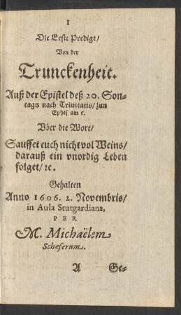 Die Erste Predigt/ Von der Trunckenheit ...