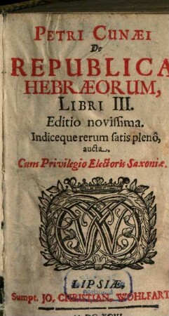 Petri Cunaei Republica Hebraeorum libri III
