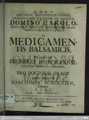 Rectore ... Domino Carolo Borussiae Principe, Marchione Brandenburgico, Reliqua, De Medicamentis Balsamicis
