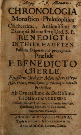 Chronologia Monastico-Philosophica Celeberrimi, Antiquissimi & Exempti Monasterij Ord. S. P. Benedicti In Thierhaupten