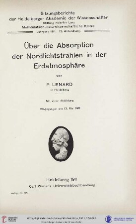 1911, 12. Abhandlung: Sitzungsberichte der Heidelberger Akademie der Wissenschaften, Mathematisch-Naturwissenschaftliche Klasse: Abteilung A, Mathematisch-physikalische Wissenschaften: Über die Absorption der Nordlichtstrahlen in der Erdatmosphäre