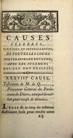 Causes célèbres, curieuses et intéressantes, de toutes les cours souveraines du royaume, avec les jugemens qui les ont décidées. 6. 1774