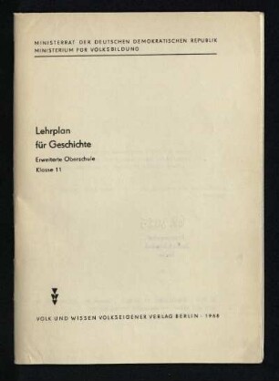 Lehrplan für Geschichte : Erweiterte Oberschule, Klasse 11