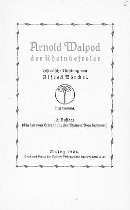 Arnold Walpod der Rheinbefreier : historische Dichtung