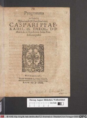 Programma in funere Reverendi & Clarißimi viri, Caspari Pfafradii, SS. Theol. Doctoris & in Academia Iulia Professoris publ.
