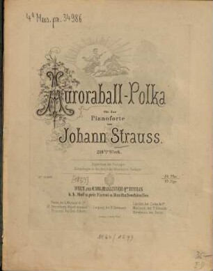 Auroraball-Polka : für das Pianoforte ; 219tes Werk