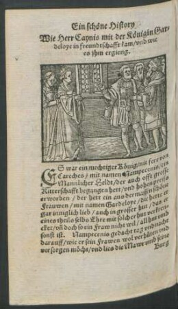 Wie Herr Caynis mit der Königin Gardeloye in freundtschafft kam/ und wie es ihm ergieng.