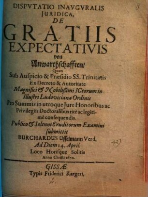 Dispvtatio Inavgvralis Juridica, De Gratiis Expectativis : = von Anwarthschafften
