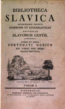 Bibliotheca Slavica Antiquissimae Dialecti Communis Et Ecclesiasticae Universae Slavirum Gentis, 1