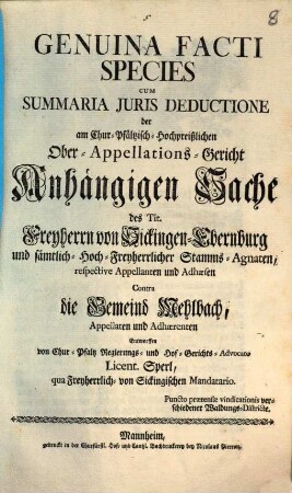 Genuina facti species : [in Sachen von Sickingen-Ebernburg contra Gemeinde Mehlbbach]