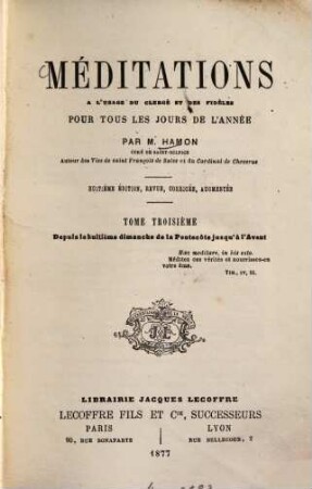 Méditations à l'usage du clergé et des fidèles pour tous les jours de l'année, 3