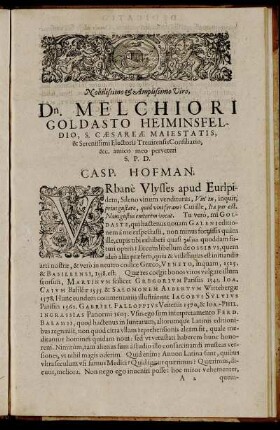 Nobilissimo & Amplissimo Viro Dn. Melchiori Goldasto Heiminsfeldio [...]