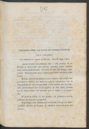 Estudios sobre las leyes de tierras públicas : Por N. Avellaneda. (Un volúmen in 8° mayor de 310 pájs. Imp. del Siglo - 1865.)