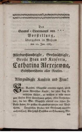 Des General-Lieutenants von Vorstellung, übergeben in Moscau den 10. Jun. 1763.