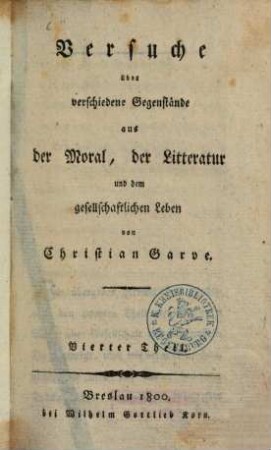 Versuche über verschiedene Gegenstände aus der Moral, der Litteratur und dem gesellschaftlichen Leben, 4