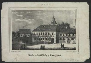 Ansicht der Königsbrücker Knabenschule, Lithographie, um 1840 : Knaben-Stadtschule in Königsbrück / N. d. Nat. gez. v. J. Möckel. - [Dresden] : [Schmidt] ; [Dresden] : Renner u. Ketzschau , [um 1840]. - 1 Kunstbl. : Lithogr. ; 19 x 11 cm +++ Auch enth. in: Sachsens Kirchen-Galerie. - Unten rechts: I.6