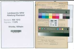 Entnazifizierung Wilhelm Wronka , geb. 01.08.1905 (Techniker)