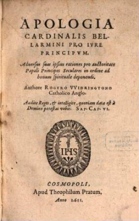 Apologia Cardinalis Bellarmini pro iure principum