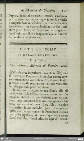 Lettre CCLIV. De Madame De Sévigné. A la même. Aux Rochers, Mécredi 26. Février, 1676