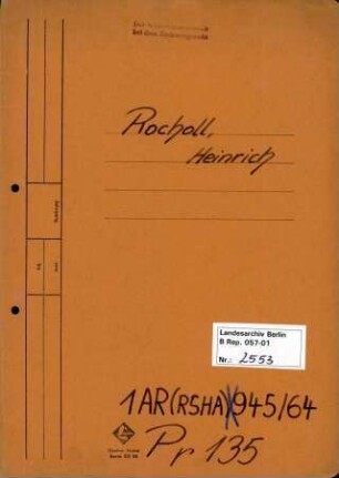 Personenheft Heinrich Rocholl (*18.07.1902), SS-Sturmbannführer