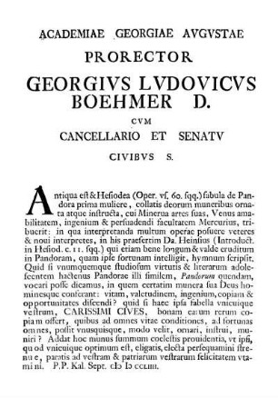 ACADEMIAE GEORGIAE AVGVSTAE PRORECTOR GEORGIVS LVDOVICVS BOEHMER D. CVM CANCELLARIO ET SENATV CIVIBVS S.