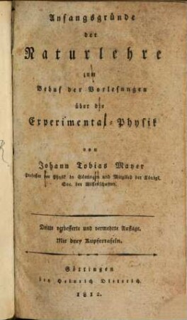 Anfangsgründe der Naturlehre zum Behuf der Vorlesungen über die Experimental-Physik