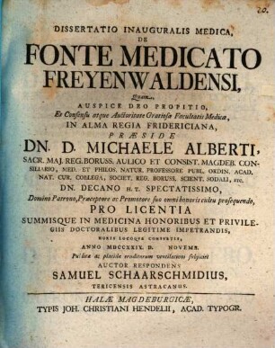 Diss. inaug. med. de fonte medicato Freyenwaldensi