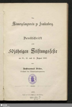 Der Männergesangverein zu Frankenberg : Denkschrift zum 50jährigen Stiftungsfeste am 19., 20. und 21. August 1883