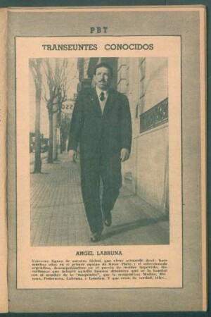 Ángel Labruna, veterana figura de nuestro fútbol [...] - [Fotografía] : Transeúntes conocidos