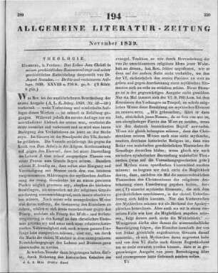 Neander, A.: Das Leben Jesu Christi in seinem geschichtlichen Zusammenhange und seiner geschichtlichen Entwickelung. 3. Aufl. Hamburg: Perthes 1839