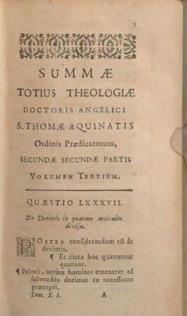 Quaestio LXXXVII. De Decimis in quatuor articulos divisa.