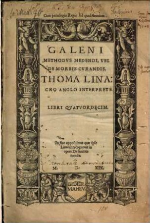 Galeni Methodus medendi : vel de morbis curandis ; libri 14