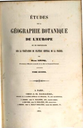 Études sur la géographie botanique de l'Europe et en particulier sur la végetation du plateau central de la France. 2
