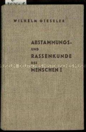 Nationalsozialistische Veröffentlichung über die Abstammungs- und Rassenkunde des Menschen.