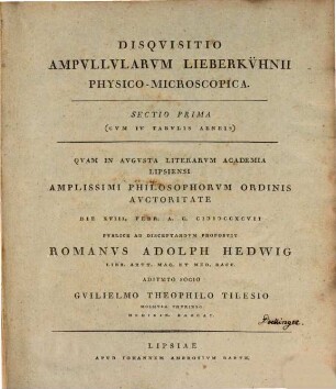 Disquisitio ampullularum Lieberkühnii physico-microscopica : Sectio prima