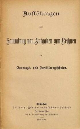 Sammlung von Aufgaben zum Rechnen in Sonntags- und Fortbildungsschulen, [1]