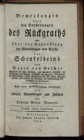 Bemerkungen über die Entstellungen des Rückgraths und die Behandlung der Verrenkungen und Brüche des Schenkelbeins : Nebst zwey Kupfern