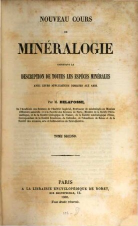 Nouveau cours de minéralogie comprenant la description de toutes les espèces minérales avec leurs applications directes aux arts, 2
