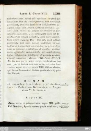 Romam ad creandum Generalem proficiscitur, inde in Poloniam, Germaniam et Augustam Videlicorum. Caput IX.