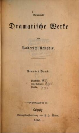 Gesammelte dramatische Werke, 9. Mathilde. Ein Lustspiel. Paula.