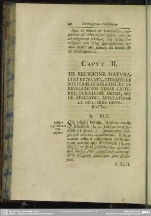 Caput II. De Religione Naturali Et Revelta, Itemque De Mysteriis, Generatim, Et De Revelationis Verae Criteriis, Ex Ratione Obviis, Seu De Religione, Revelatione Et Mysteriis Generatim