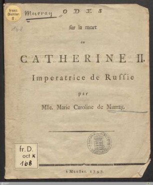 Odes sur la mort de Catherine II., Imperatrice de Russie