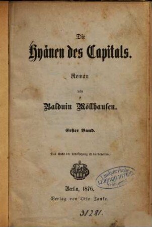 Die Hyänen des Capitals : Roman, 1. Band