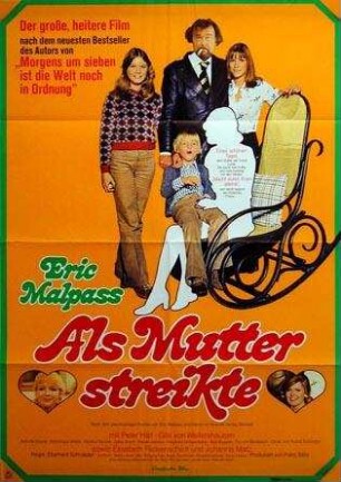 Als Mutter streikte