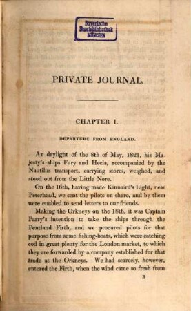 The private Journal during the recent voyage of discovery under Captain Parry : With a map and plates