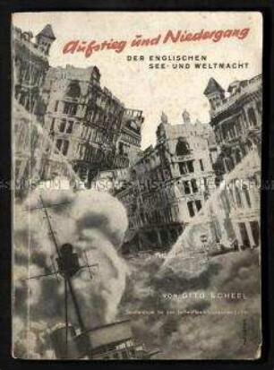 Propagandistische Darstellung zum Aufstieg und Niedergang der Weltmacht England