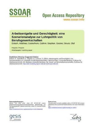 Arbeitsentgelte und Gerechtigkeit: eine Szenarienanalyse zur Lohnpolitik von Berufsgewerkschaften